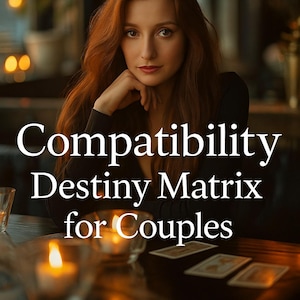 Puede incluir: Una mujer con cabello castaño rojizo apoya la barbilla en su mano, con el texto "Compatibility Destiny Matrix for Couples" superpuesto. Hay cartas del tarot y velas encendidas sobre la mesa, sugiriendo una lectura.