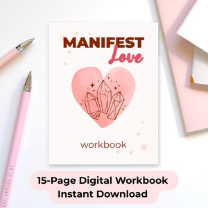 2025 Manifest Love Journal | 15-Page Digital Download PDF | Self-Love, Soulmate Manifestation, Guided Journal, Law of Attraction Workbook