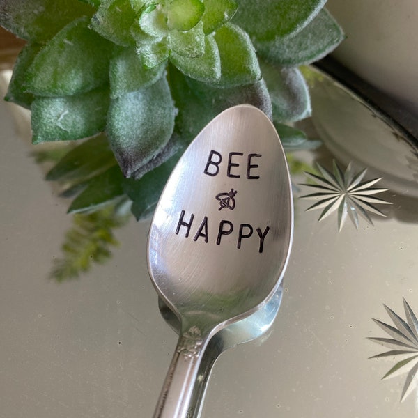 Vintage spoon hand stamped with BEE HAPPY