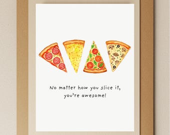 Funny Pizza Greeting Card – Watercolor Pun Card for Friends