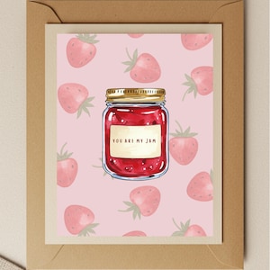 You Are My Jam Greeting Card – Cute Watercolor Strawberry Jam Card, Romantic Handmade Card, Blank Inside
