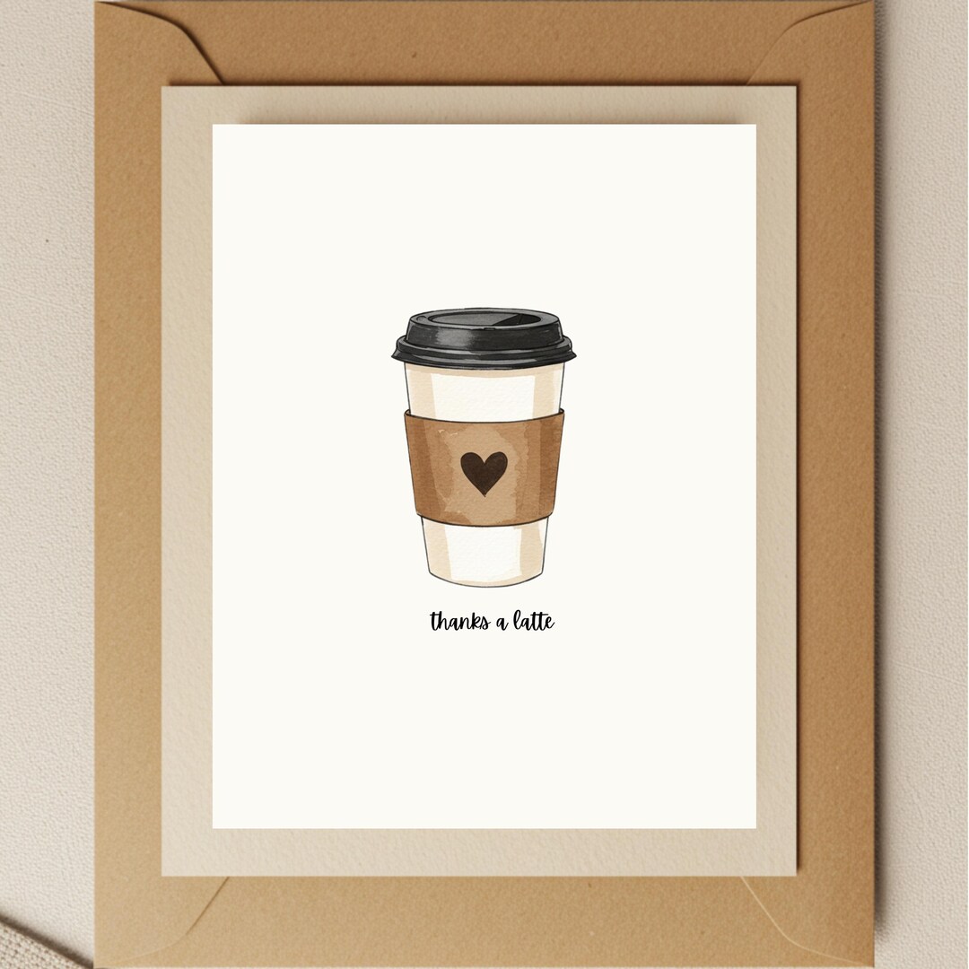 Thanks a Latte Greeting Card: Coffee Cup Thank You Note - Etsy