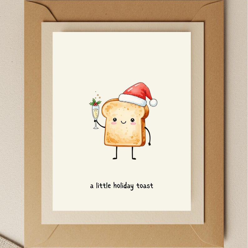Op de afbeelding: Wenskaart met een cartoon sneetje toast met een kerstmuts en een champagneglas. De toast heeft een lachend gezicht en kleine armen en benen. De tekst "a little holiday toast" staat eronder.