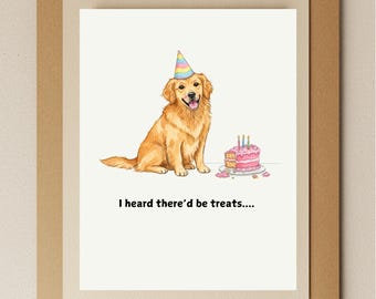 Golden Retriever Birthday Card: Funny Dog Lover Treat Card