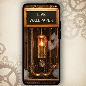May include: A smartphone displaying a steampunk-themed live wallpaper. The wallpaper features a glowing light bulb, pipes, and gears. The text "LIVE WALLPAPER" is displayed on the screen.