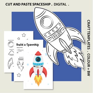 May include: A black and white line drawing of a rocket ship with a blue background. The text "CUT AND PASTE SPACESHIP. DIGITAL." is at the top. Below are instructions to "Build a Spaceship". A color illustration of a rocket ship is also shown.