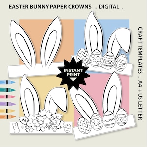 Puede incluir: Plantillas digitales de manualidades de coronas de papel de conejito de Pascua. La imagen muestra cuatro coronas de papel con orejas de conejo, decoradas con huevos de Pascua y flores. El texto "INSTANT PRINT" también es visible.