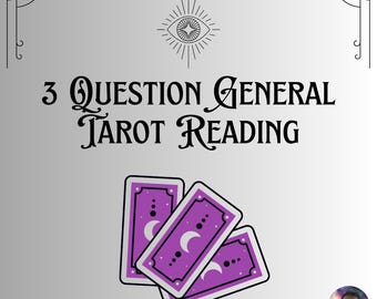 May include: A digital illustration of three tarot cards with a purple background and a crescent moon design. The text "3 QUESTION GENERAL TAROT READING" is above the cards.