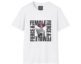Fierce Female Unisex Softstyle T-Shirt, Empowering Apparel, Feminist Gift, Gender Equality Shirt, Statement Tee, Stylish Comfort