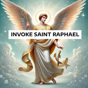 Saint RAPHAEL - SANCTUS RAPHAEL Divine Connection & Spiritual Healing