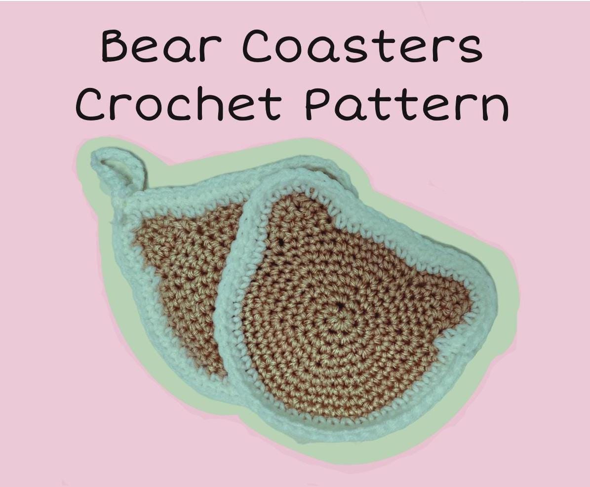 Bear Coasters Crochet Pattern