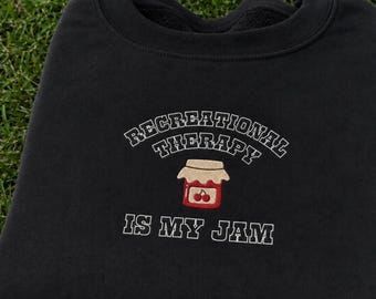 Embroidered Recreational Therapy Sweatshirt, Recreation Therapist Crewneck