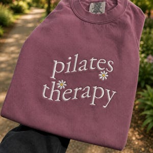Embroidered Pilates Therapy Sweatshirt, Daisy Pilates Instructor Crewneck, Comfort Colors Workout Pullover