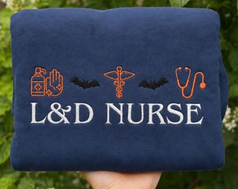 Embroidered L&D Nurse Halloween Sweatshirt, Labor and Delivery Nurse Crewneck, Spooky Maternity Nurse Pullover