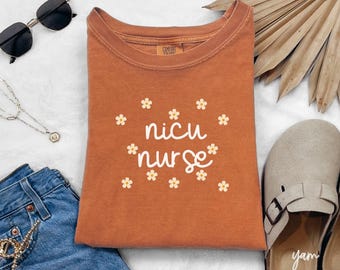 Floral Neonatal Intensive Care Unit Shirt, NICU Nurse Shirt, Nursing School Student Gift, Nurse Appreciation Sweatshirt, Nicu Peds Tee, A002