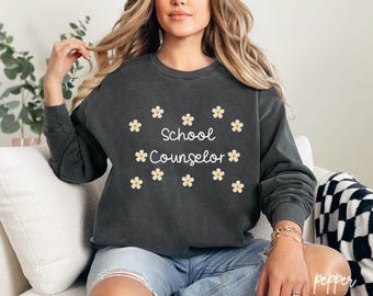 School Counselor Sweatshirt, Gift for School Counselor Graduation, School Counselor Sweater, Guidance Counselor Crewneck Sweatshirt, B024