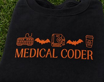 Embroidered Medical Coder Halloween Sweatshirt, Spooky Medical Coding Crewneck, CPC Billing Specialist Gift