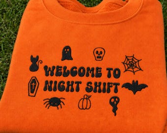 Embroidered welcome to night shift sweatshirt, Halloween nurse crewneck, spooky RN hospital worker pullover