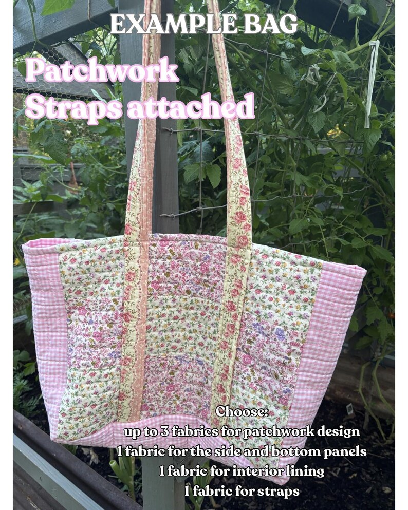May include: A floral patchwork tote bag with attached straps. The bag features a pink and white floral pattern, with pink gingham side panels. The text "EXAMPLE BAG" and "Patchwork Straps attached" are visible.