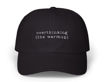 Overthinking (The Warmup) Dad Hat | Embroidered Funny Gym Hat for Athletes, Fitness, Mental Health Merch, Sports Humor Cap