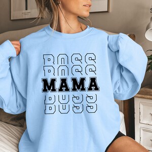 Boss Mama Sweatshirt, Mother’s Day Sweatshirt, Mom Appreciation Shirt, Best Mom Shirt, Mama T-Shirt, Gift for Mom, Mother’s Day Gift