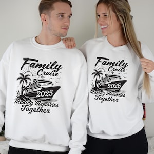 Family Cruise 2025 Shirts, Adults Kids Family Cruise T-shirt, Matching Family Cruise Shirts and Hoodies, Making Memories Together Tees