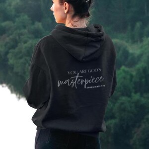 You Are God&#39;s Masterpiece Hoodie
