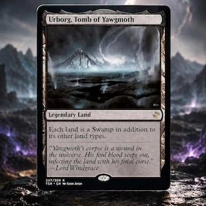 May include: A Magic: The Gathering trading card titled Urborg, Tomb of Yawmoth. The card features a dark, stormy landscape illustration, the text Legendary Land, and the rules text: Each land is a Swamp in addition to its other land types.