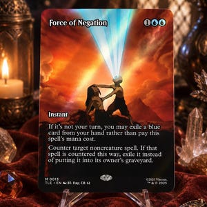 May include: A rectangular trading card titled Force of Negation featuring a vibrant orange and red sky with a blue light beam emanating from a figure's forehead toward another person. The card includes game text, mana symbols, and copyright details.