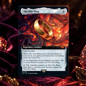May include: A rectangular trading card titled The One Ring, featuring a golden ring centered against a swirling background of red and orange flames. The card text identifies it as a Legendary Artifact with specific game rules and abilities.