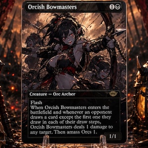 Orcish Bowmasters - (Borderless) (Foil Tillgänglig) (Anime, Waifu) (MTG Proxy)