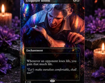 Exquisite Blood - Secret Lair Drop Series (SLD) *** Foil Available *** (MTG Proxy)