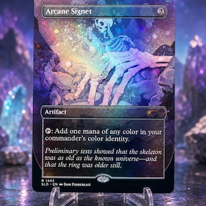 May include: A rectangular trading card titled Arcane Signet featuring a skeleton hand reaching into a glowing nebula. The card displays the text Artifact, a mana ability icon, and flavor text about the skeleton and ring. It has a dark, cosmic background.