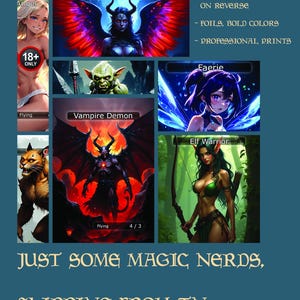 May include: A collage of fantasy trading cards featuring illustrations of a winged angel, a vampire demon, a goblin, a faerie, an elf warrior, and text that reads "Free treasure token on reverse, foils, bold colors, professional prints, Just some magic nerds, shipping from TN."