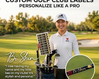 Könnte beinhalten: Eine Frau hält ein Blatt mit individuellen Golfschlägeretiketten mit dem Aufdruck "Bi Shin". Die Etiketten sind schwarz mit goldfarbenen Buchstaben. Das Bild zeigt auch einen Golfschläger mit dem Namen "Bi Shin" und einem Smiley.