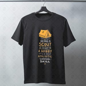 Funny Scout Quote T-Shirt Design - Survival Skill Camping Tent Printable