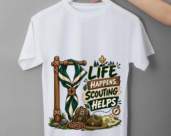 Scouting PNG, Life Happens Scouting Helps Design, Camping Adventure (Digital Download)