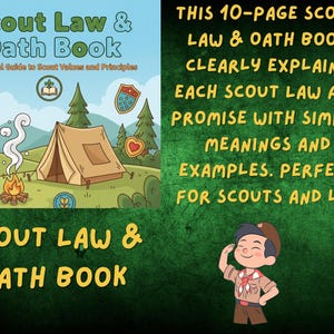 Può includere: Una copertina di libro colorata intitolata "Scout Law & Oath Book" con illustrazioni di una tenda, un falò, una bussola e altri simboli scout. Il testo spiega le leggi e le promesse scout con significati ed esempi semplici.