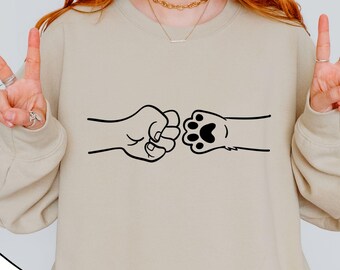 Dog Paw Sweatshirt, Pump Fist Sweater, Dog Paw Sweatshirt, Dog Lover Tee, Dog Best Friend Shirt, Dog Mom Gift, Dog Fist Sweatshirt
