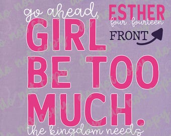 sipsey six l religious l esther l girl be too much l png