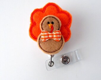 Tom the Turkey Retractable ID Badge Reel - Name Badge Holder - Thanksgiving ID Tag - Nurse Badge Holder - Nursing Badge Clip - Felt Badge