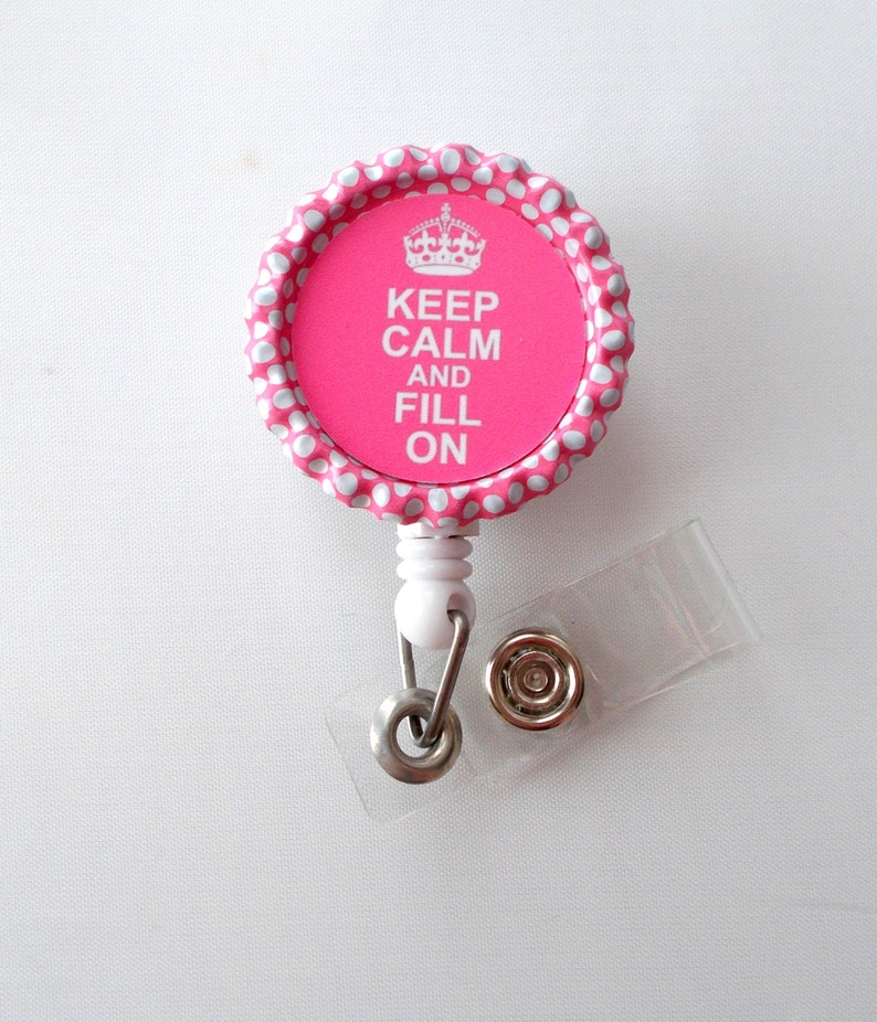 Keep Calm and Fill on Pink Crown Name Badge Holder PT Etsy