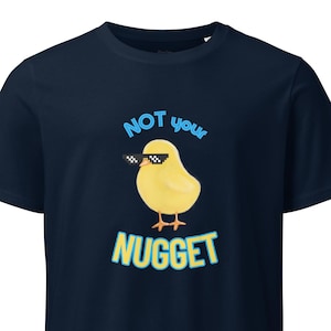 Koszulka Not Your Nugget – Zabawna koszulka Vegan Chick – Fajna, słodka koszulka z grafiką zwierząt – Unisex, odważna koszulka z kreskówkową kreskówką i charakterem