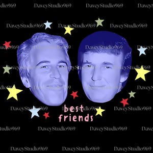 Jeffrey and Trump Best Friend Svg Png, FDT Anti MAGA Sublimation Design, Funny Political Clipart, Protest Digital Download