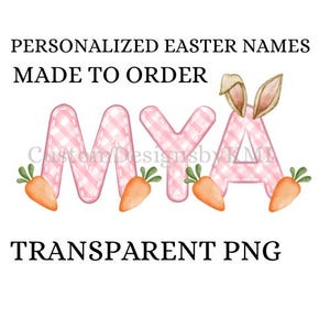 Personalized Easter Names for Girls | Cute Bunny Name PNG | Made to Order Custom Easter Name