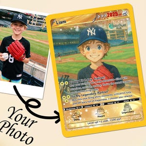 May include: A custom birthday anime game card featuring a photo and an anime-style illustration of a boy in a baseball uniform. The card has a yellow border and includes text such as "Happy Birthday, Trainer!" and "To My Legendary Partner."