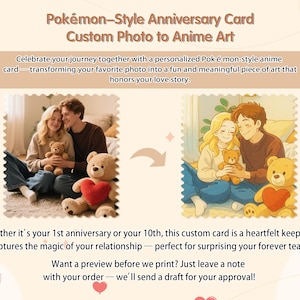 May include: Custom anniversary card in a Pok&eacute;mon-style, transforming a photo into anime art. The image shows a couple with teddy bears, transitioning from a photo to an anime illustration. Text reads: "Pok&eacute;mon-Style Anniversary Card Custom Photo to Anime Art."