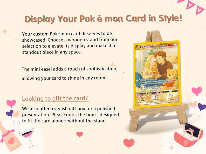 May include: A custom Pok&eacute;mon card displayed on a small wooden easel. The card features a couple with a teddy bear, the text "Ethan & Olivia", and the year 2023. The background is a soft, light color with decorative hearts.
