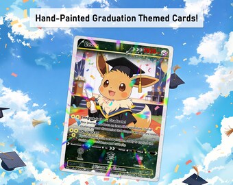 Custom Pokemon Graduation Card, Hand Painted Pokemon Card for