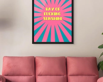 Sunshine Swearing Quote Print: Colourful Maximalist Home Gallery Art